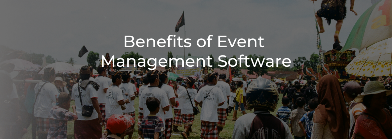 Benefits of Event Management Software